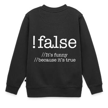 False Programming Coding Programmers Gift - Kids Premium Organic Sweatshirt - black - Back - AI Model Kid Female (0cm)