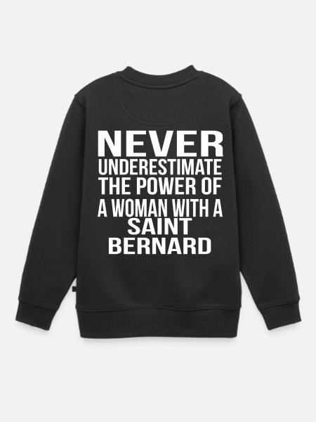 Nunca subestime el poder de la mujer San Bernardo - Premium børne sweatshirt økologisk - sort