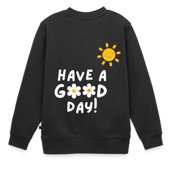 Bonne journée - Sweat Premium enfant bio - noir - Dos - AI Model Kid Female (0cm)