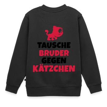 Tausche Bruder gegen Kätzchen - Kinder Premium Organic Sweatshirt - Schwarz - Hinten - AI Model Kid Female (0cm)