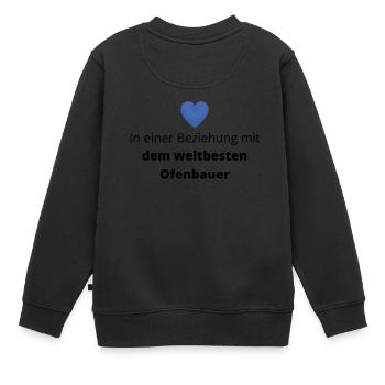 In Beziehung mit dem weltbesten Ofenbauer - Kinder Premium Organic Sweatshirt - Schwarz - Hinten - AI Model Kid Female (0cm)