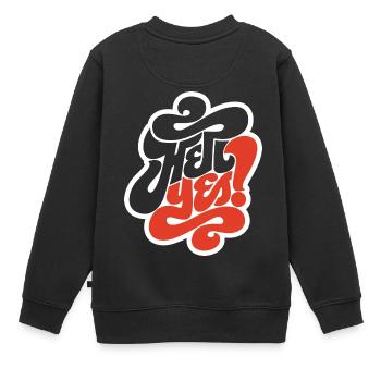 hell yes ! - Sweat Premium enfant bio - noir - Dos - AI Model Kid Female (0cm)
