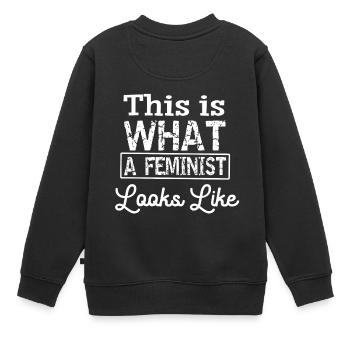 Shirt für Feministin. So sieht eine Feministin aus - Kinder Premium Organic Sweatshirt - Schwarz - Hinten - AI Model Kid Female (0cm)