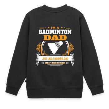 Badminton-Vati-Hemd-Geschenk-Idee - Kinder Premium Organic Sweatshirt - Schwarz - Hinten - AI Model Kid Female (0cm)