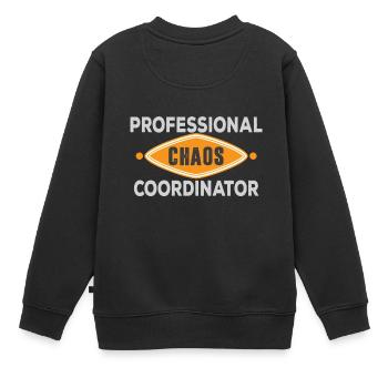 Chaos Coordinator | Professional Mom Dad gift - Kinder Premium Organic Sweatshirt - Schwarz - Hinten - AI Model Kid Female (0cm)