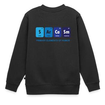 Funny - Sarkasmus - Element - Blau - Lustig - Cool - Kinder Premium Organic Sweatshirt - Schwarz - Hinten - AI Model Kid Female (0cm)