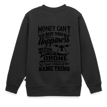 Money cant buy - Drone - Drohne Shirt Geschenk - Kinder Premium Organic Sweatshirt - Schwarz - Hinten - AI Model Kid Female (0cm)