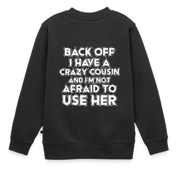 Cousin cadeau cousin - Sweat Premium enfant bio - noir - Dos - AI Model Kid Female (0cm)