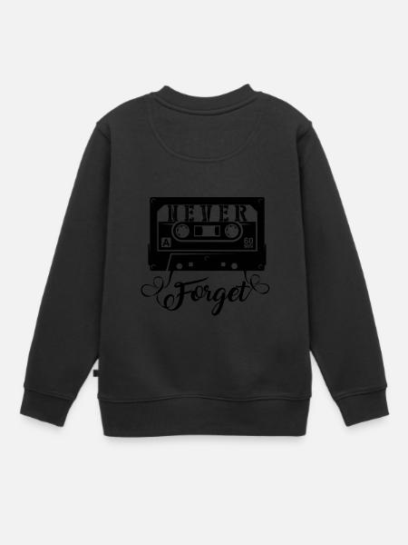 N'OUBLIEZ JAMAIS - cadeau rétro de cassette - Sweat Premium enfant bio - noir