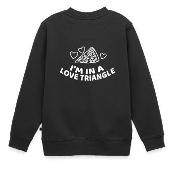 Pizza Slice - Je suis dans un triangle d'amour - Sweat Premium enfant bio - noir - Dos - AI Model Kid Female (0cm)