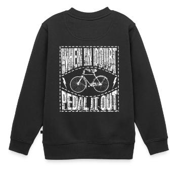 When In Doubt Pedal it Out - Kinder Premium Organic Sweatshirt - Schwarz - Hinten - AI Model Kid Female (0cm)