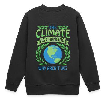 The Climate Is Changing Why Aren't We? Klimawandel - Kinder Premium Organic Sweatshirt - Schwarz - Hinten - AI Model Kid Female (0cm)
