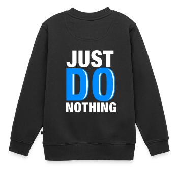 Ne fais rien - Sweat Premium enfant bio - noir - Dos - AI Model Kid Female (0cm)