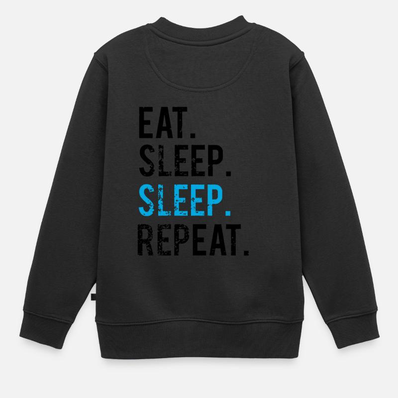 MANGER DORMIR - RÉPÉTER - Sweat Premium enfant bio - noir