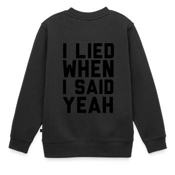 J'ai juré quand je disais YEAH - Sweat Premium enfant bio - noir - Dos - AI Model Kid Female (0cm)