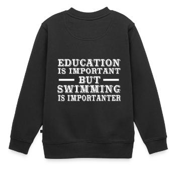 Bildung ist wichtig, aber Schwimmen.. - Geschenk - Kinder Premium Organic Sweatshirt - Schwarz - Hinten - AI Model Kid Female (0cm)