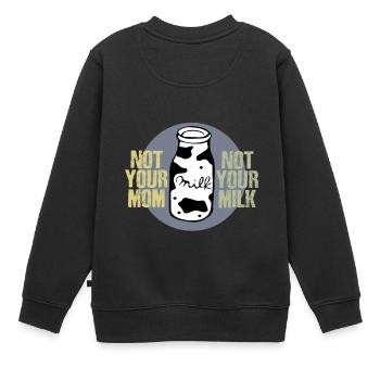 Pas votre lait - Sweat Premium enfant bio - noir - Dos - AI Model Kid Female (0cm)