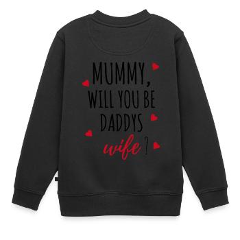 Heiratsantrag Antrag Mummy Geschenk Idee - Kinder Premium Organic Sweatshirt - Schwarz - Hinten - AI Model Kid Female (0cm)