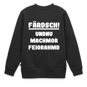 Dialecte saxon drôle travail Feierabend Farsch - Sweat Premium enfant bio - noir - Dos - AI Model Kid Female (0cm)