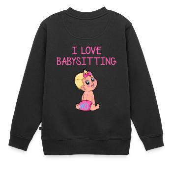 I love Babysitting Babysitter Aufpassen Tochter - Kinder Premium Organic Sweatshirt - Schwarz - Hinten - AI Model Kid Female (0cm)