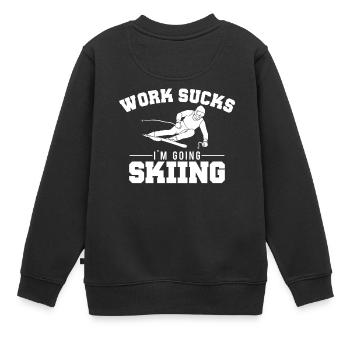 Travail suce, je vais faire du ski drôle - Sweat Premium enfant bio - noir - Dos - AI Model Kid Female (0cm)