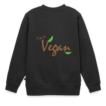 I´m a vegan - Ich bin ein veganer - Kinder Premium Organic Sweatshirt - Schwarz - Hinten - AI Model Kid Female (0cm)