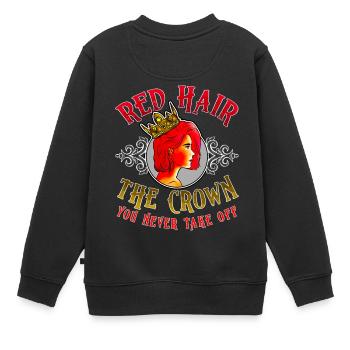Rotes Haar: Die Krone, die Sie niemals ausziehen - Kinder Premium Organic Sweatshirt - Schwarz - Hinten - AI Model Kid Female (0cm)