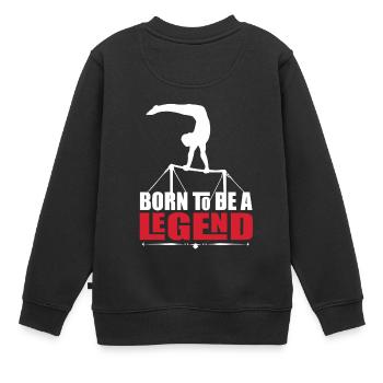 Geboren um eine Legende zu sein Frau Sport Turnen - Kinder Premium Organic Sweatshirt - Schwarz - Hinten - AI Model Kid Female (0cm)