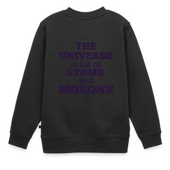 Idiot idiot atome science - Sweat Premium enfant bio - noir - Dos - AI Model Kid Female (0cm)