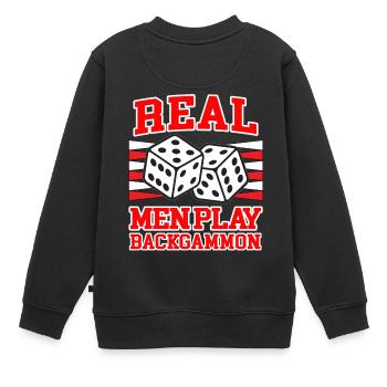 REAL MEN PLAY BACKGAMMON humour de jeu de plateau - Sweat Premium enfant bio - noir - Dos - AI Model Kid Female (0cm)