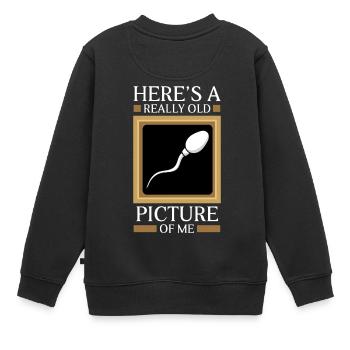 Here's A Really Old Picture Of Me - Kinder Premium Organic Sweatshirt - Schwarz - Hinten - AI Model Kid Female (0cm)