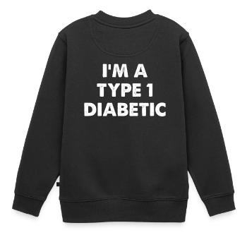 Ich bin ein Typ 1 Diabetiker - Kinder Premium Organic Sweatshirt - Schwarz - Hinten - AI Model Kid Female (0cm)