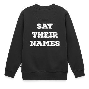 Sagen Sie ihre Namen - Kinder Premium Organic Sweatshirt - Schwarz - Hinten - AI Model Kid Female (0cm)