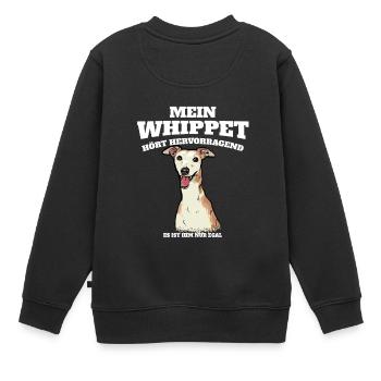 Mein Whippet Hört Hervorragend Ist Ihm Nur Egal - Kinder Premium Organic Sweatshirt - Schwarz - Hinten - AI Model Kid Female (0cm)