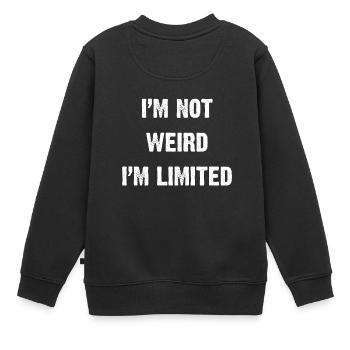 Ich bin nicht komisch Ich bin begrenzt - Kinder Premium Organic Sweatshirt - Schwarz - Hinten - AI Model Kid Female (0cm)