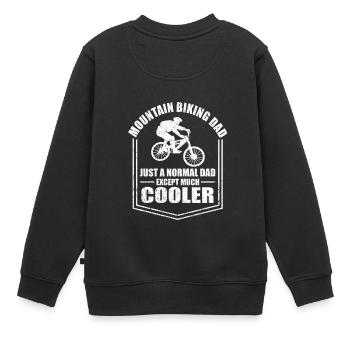 Mountain Biking Just A Normal Dad Except Cooler - Kinder Premium Organic Sweatshirt - Schwarz - Hinten - AI Model Kid Female (0cm)
