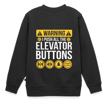 Fahrstuhl Aufzug Sprüche Elevator Button - Kinder Premium Organic Sweatshirt - Schwarz - Hinten - AI Model Kid Female (0cm)