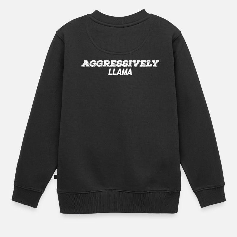 aggressiv Lama - Kinder Premium Organic Sweatshirt - Schwarz