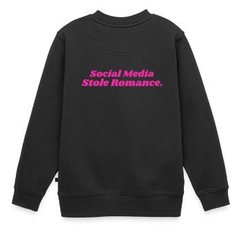 SOCIAL MEDIA STOLE ROMANCE DAMEN - Kinder Premium Organic Sweatshirt - Schwarz - Hinten - AI Model Kid Female (0cm)
