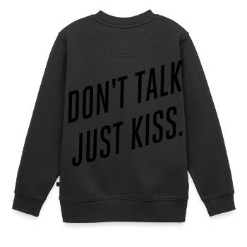 Don’t talk just kiss - Sweat Premium enfant bio - noir - Dos - AI Model Kid Female (0cm)