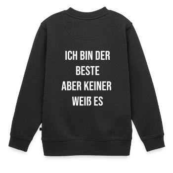 Ich bin der Beste - Kinder Premium Organic Sweatshirt - Schwarz - Hinten - AI Model Kid Female (0cm)