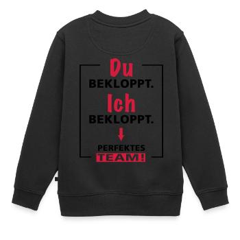 Du bekloppt - Ich bekloppt - perfektes Team - 2fgb - Kinder Premium Organic Sweatshirt - Schwarz - Hinten - AI Model Kid Female (0cm)