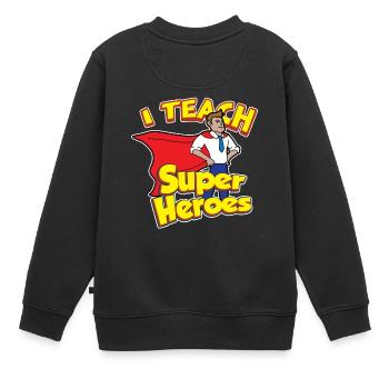 Journée des enseignants Super-héros Cadeau de l’enseignant - Sweat Premium enfant bio - noir - Dos - AI Model Kid Female (0cm)