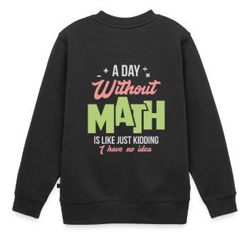 Mathematik - Kinder Premium Organic Sweatshirt - Schwarz - Hinten - AI Model Kid Female (0cm)