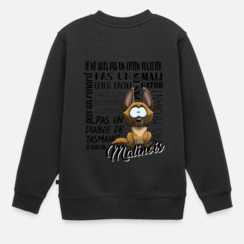 Je suis Malinois - noir FR - Sweat Premium enfant bio - noir