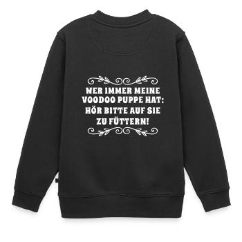 wer immer meine Voodoo Puppe hat - Kinder Premium Organic Sweatshirt - Schwarz - Hinten - AI Model Kid Female (0cm)