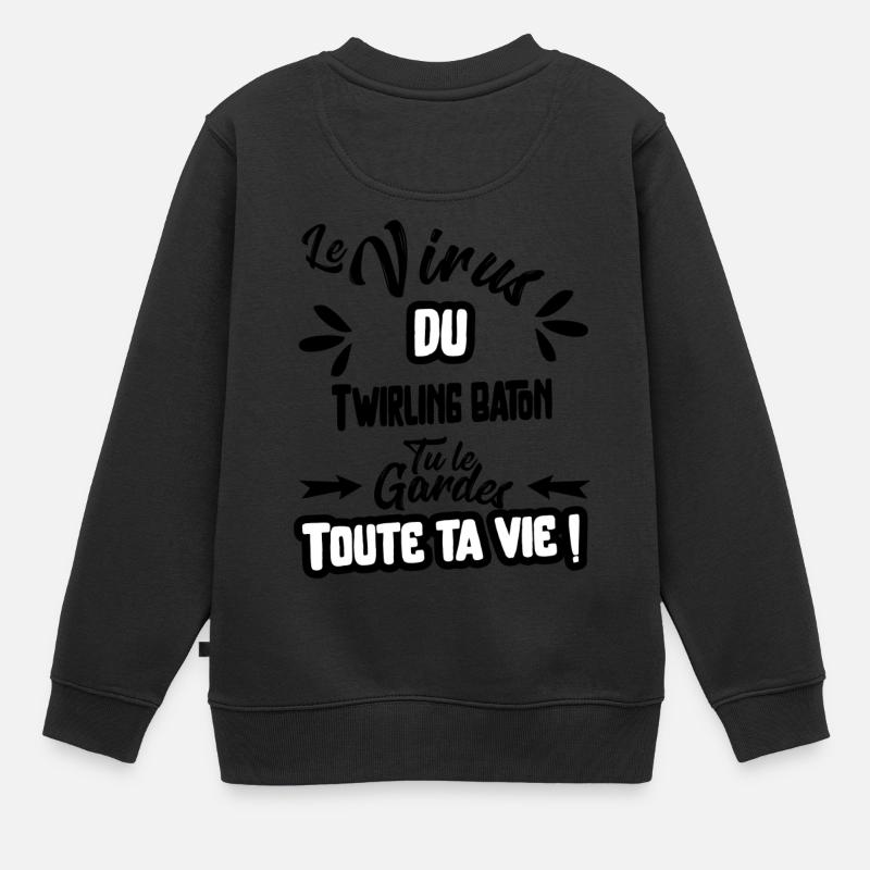 Le virus du Twirling baton cadeau - Sweat Premium enfant bio - noir
