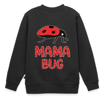 Mama Bug Lady Bug Lover Biologie Insecte Mère - Sweat Premium enfant bio - noir - Dos - AI Model Kid Female (0cm)