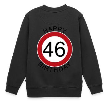 Joyeux anniversaire 46 panneau de signalisation - Sweat Premium enfant bio - noir - Dos - AI Model Kid Female (0cm)