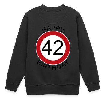 Joyeux anniversaire 42 panneau de signalisation - Sweat Premium enfant bio - noir - Dos - AI Model Kid Female (0cm)